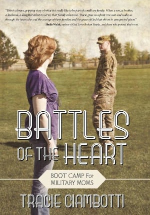 Battles Of The Heart: Boot Camp For Military Moms