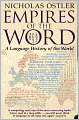 Empires of the Word: A Language History of the World