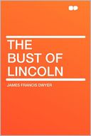 The Bust of Lincoln