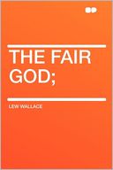 The Fair God;