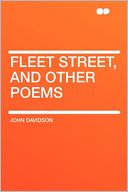 Fleet Street, and Other Poems