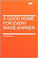 A Good Home for Every Wage-earner