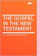 The Gospel in the New Testament