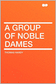 A Group of Noble Dames