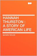 Hannah Thurston: a Story of American Life