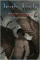 Hush, Hush (Graphic Novel)