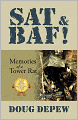 SAT & BAF!: Memories of a Tower Rat
