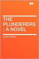 The Plunderers: a Novel