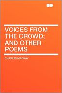 Voices From the Crowd; and Other Poems