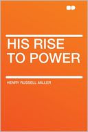 His Rise to Power