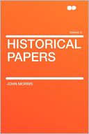 Historical Papers Volume 3