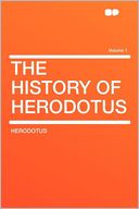 The History of Herodotus Volume 1