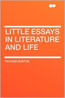 Little Essays in Literature and Life