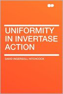 Uniformity in Invertase Action