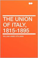 The Union of Italy, 1815-1895