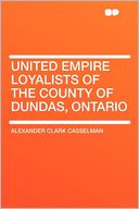 United Empire Loyalists of the County of Dundas, Ontario