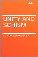 Unity and Schism