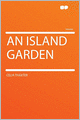 An Island Garden