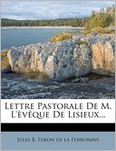 Lettre Pastorale De M. L' v que De Lisieux...