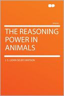 The Reasoning Power in Animals