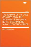 The Reasons of the Laws of Moses, From the 