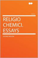 Religio Chemici. Essays