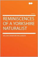 Reminiscences of a Yorkshire Naturalist