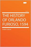 The History of Orlando Furioso, 1594