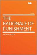 The Rationale of Punishment