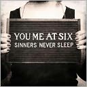 Sinners Never Sleep