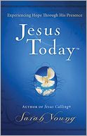 Jesus Today: Experiencing Hope Through His Presence