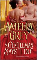 Gentleman Says "I Do" by Amelia Grey: NOOK Book Cover