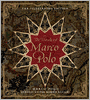 The Travels of Marco Polo: The Illustrated Edition