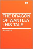 The Dragon of Wantley: His Tale