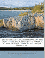 The Federalist: A Commentary On The Constitution Of The United States. A Collection Of Essays, By Alexander Hamilton...
