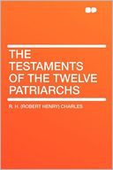 The Testaments of the Twelve Patriarchs