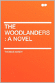 The Woodlanders: a Novel