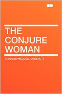 The Conjure Woman