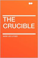 The Crucible