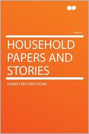 Household Papers and Stories
