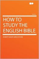 How to Study the English Bible