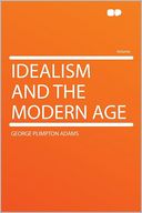 Idealism and the Modern Age