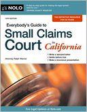 Everybody's Guide to Small Claims Court in California