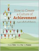 How to Create a Culture of Achievement in Your School and Classroom by Douglas Fisher: Book Cover