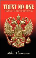 Trust No One: Sequel to Blood Betrayal