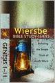 The Wiersbe Bible Study Series: Genesis 1-11: Believing the Simple Truth of God's Word