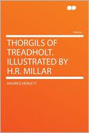 Thorgils of Treadholt. Illustrated by H.R. Millar