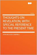 Thoughts on Revelation, With Special Reference to the Present Time