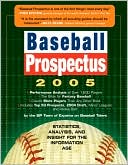 Baseball Prospectus 2005: Statistics, Analysis, and Insight for the Information Age