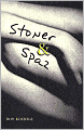 Stoner and Spaz